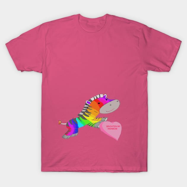 BRIGHTEN MY RAINBOW T-Shirt by RAINBOWZEBRA